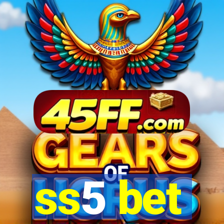 ss5 bet